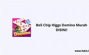 Hukum Menjual Chip Higgs Domino